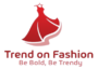 Trend on Fashion